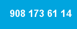 908 173 61 14 908 173 61 14